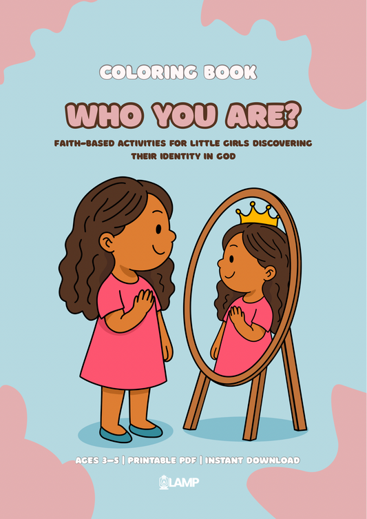 Who You Are? – Devotional Coloring Book for Girls (Ages 3–5)